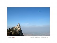 In volo sulla rocca di San Marino